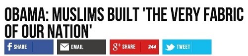 Breitbart Headline says, "Obama: Muslims Built the Very Fabric of Our Nation."